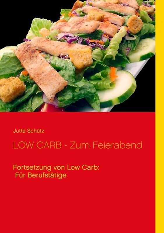 LOW CARB - Zum Feierabend