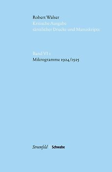 Kritische Robert-Walser-Ausgabe / Mikrogramme 1924/1925