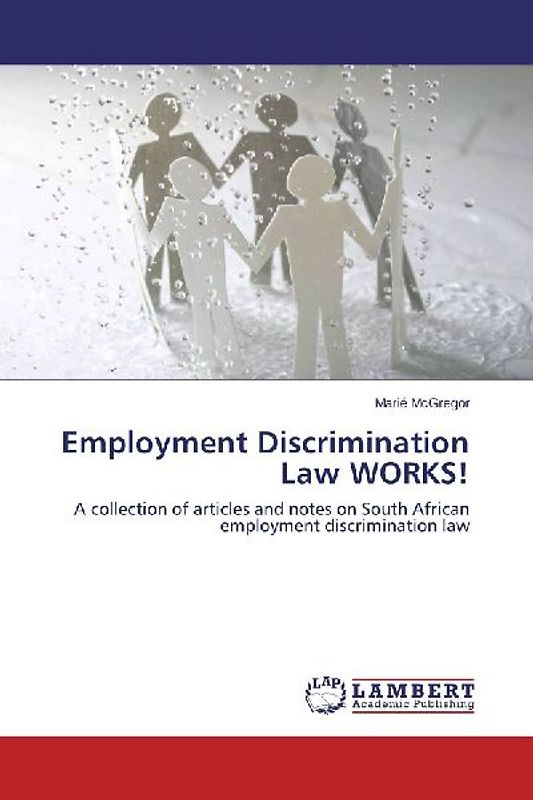 Employment Discrimination Law WORKS!