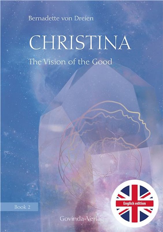 Christina, Book 2: The Vision of the Good