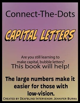 Connect The Dots - Capital Letters: Large numbers for those with low-vision
