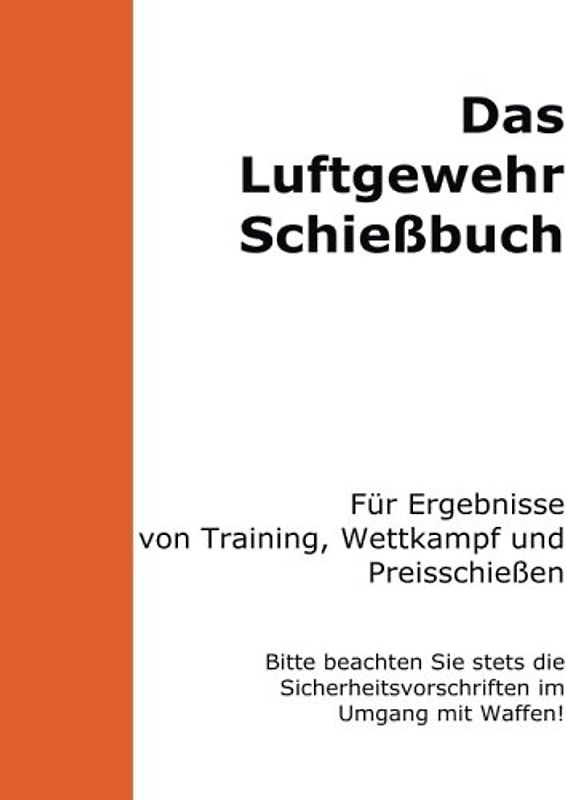 Das Luftgewehrschießbuch