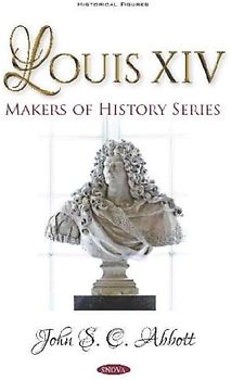 Louis XIV. Makers of History Series