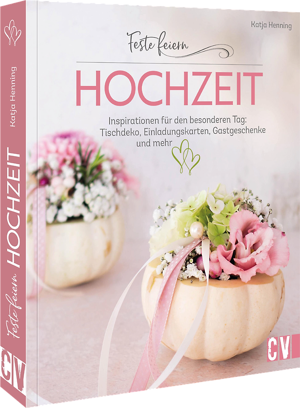 Feste feiern – Hochzeit