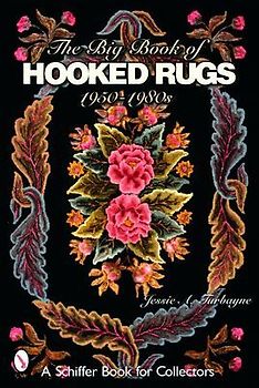 The Big Book of Hooked Rugs