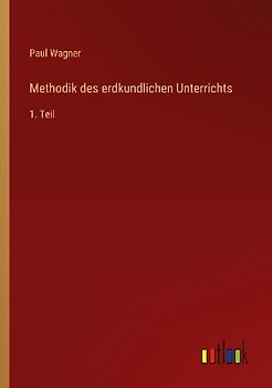 Methodik des erdkundlichen Unterrichts