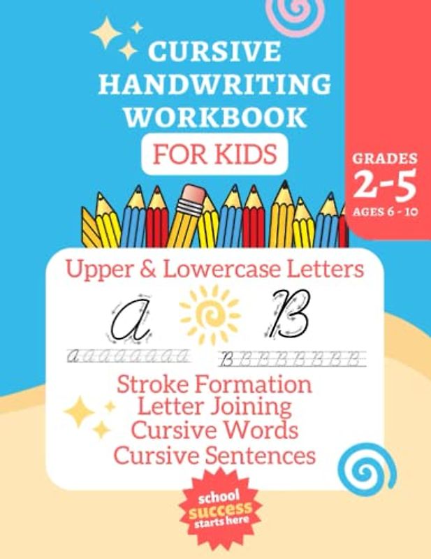 Mastering Cursive Writing: Improve Your Penmanship and Communication Skills with Step-by-Step Practice Exercises