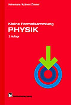 Kleine Formelsammlung PHYSIK