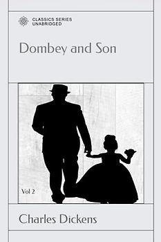 Dombey and Son: Vol 2