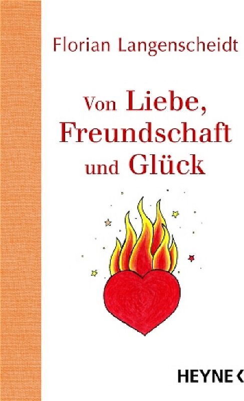 Von Liebe, Freundschaft und Glück