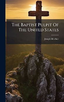 The Baptist Pulpit Of The United States
