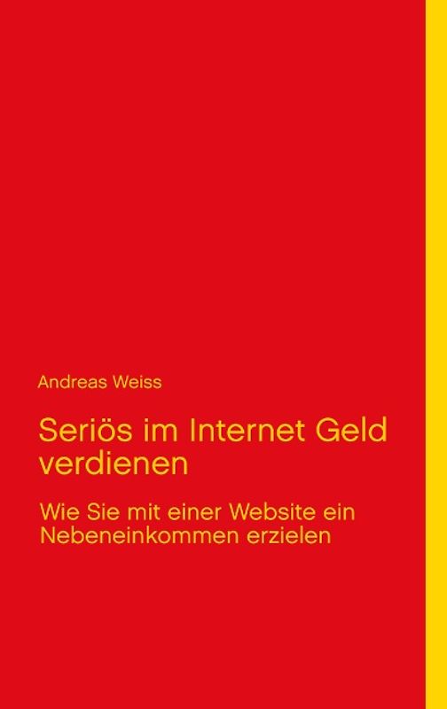 Seriös im Internet Geld verdienen. Wie Sie mit einer Website ein Nebeneinkommen erzielen
