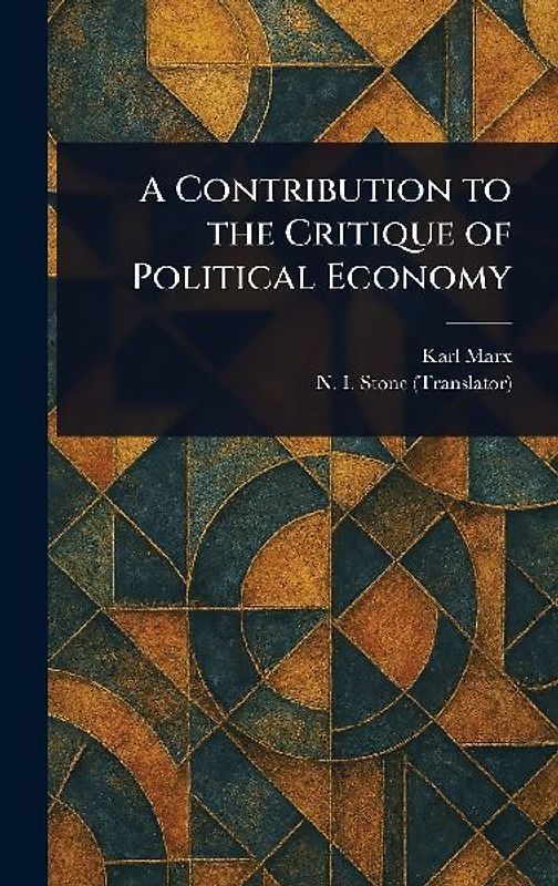 A Contribution to the Critique of Political Economy