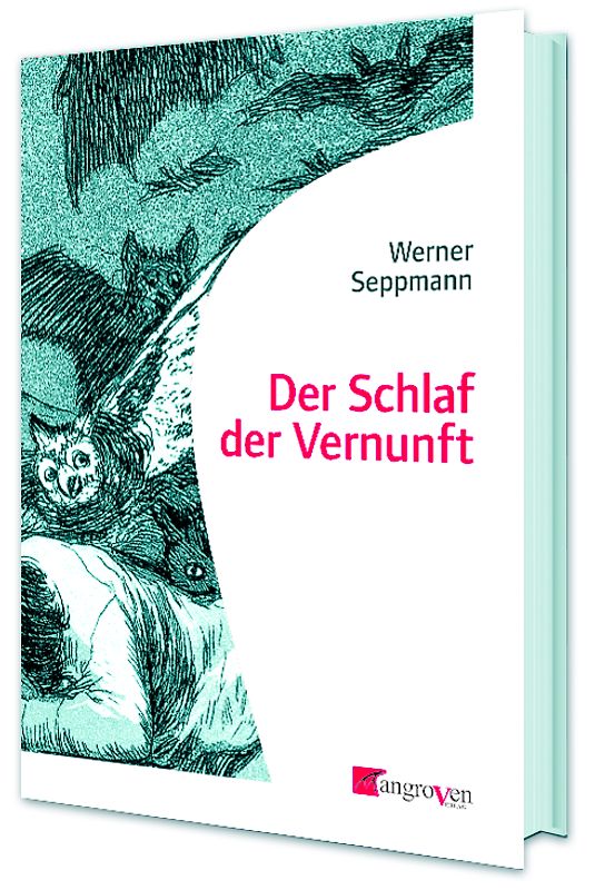 Der Schlaf der Vernunft