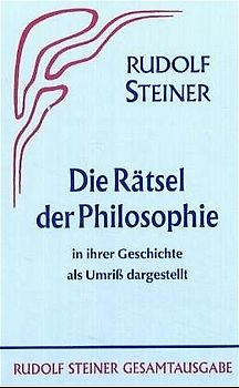 Die Rätsel der Philosophie in ihrer Geschichte als Umriss dargestellt