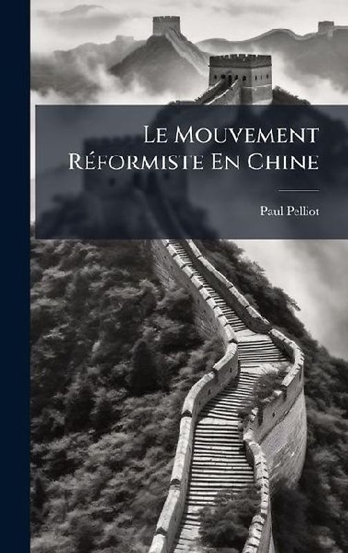 Le Mouvement RÃ(c)formiste En Chine