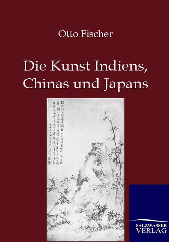 Die Kunst Indiens, Chinas und Japans