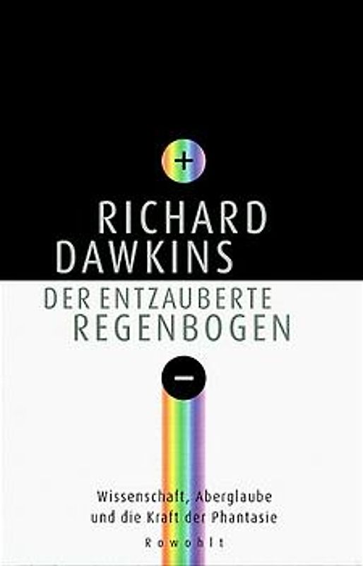 Der entzauberte Regenbogen