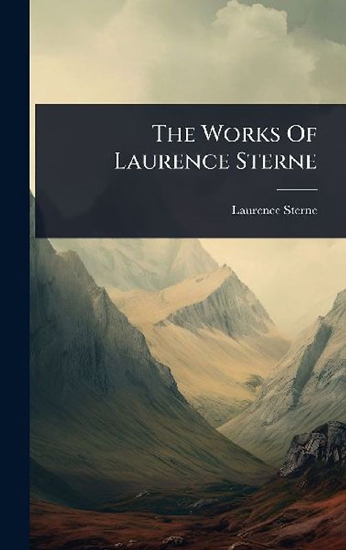 The Works Of Laurence Sterne