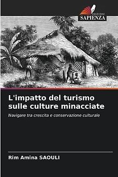 L'impatto del turismo sulle culture minacciate