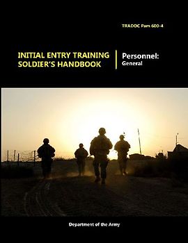 Initial Entry Training Soldier's Handbook