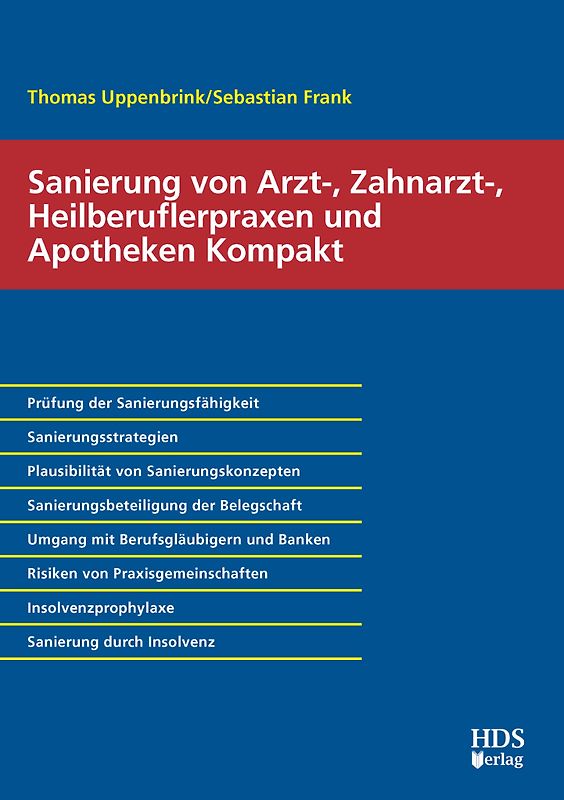 Sanierung von Arzt-, Zahnarzt-, Heilberuflerpraxen und Apotheken Kompakt