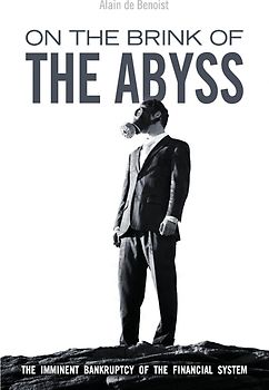 On the Brink of the Abyss