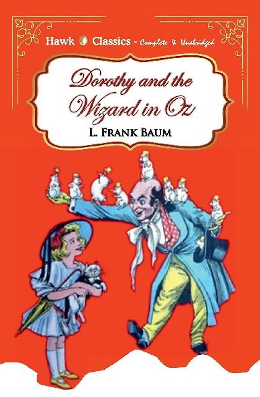 Dorothy and Wizard in Oz