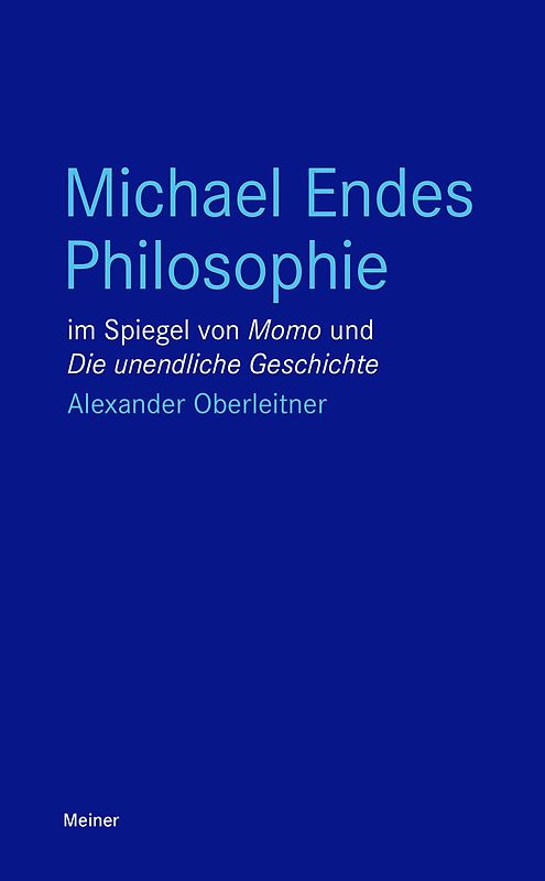 Michael Endes Philosophie im Spiegel von „Momo“ und „Die unendliche Geschichte“