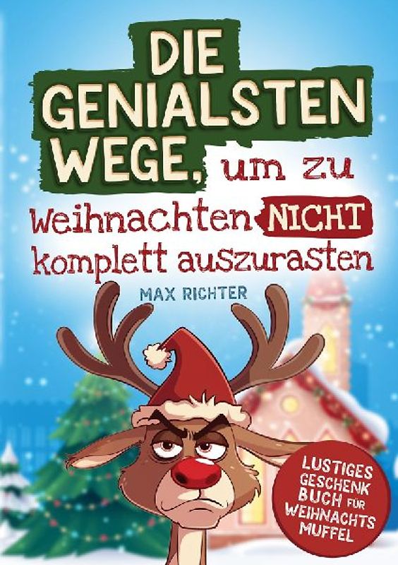 Die genialsten Wege, um zu Weihnachten nicht komplett auszurasten