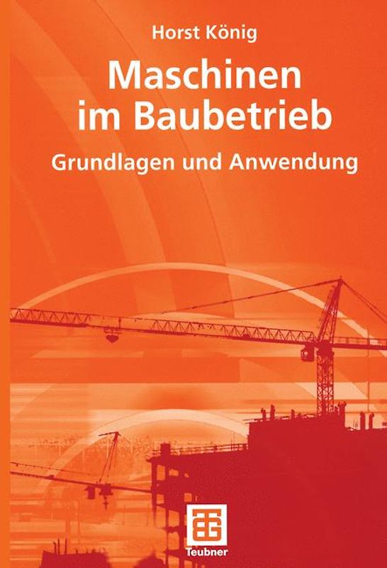 Maschinen im Baubetrieb