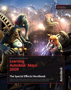 Learning Autodesk Maya 2009 The Special Effects Handbook
