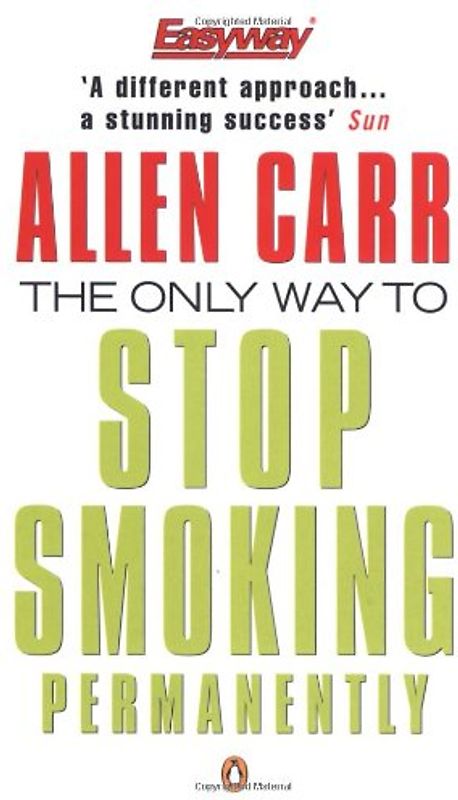 Only Way to Stop Smoking Permanently (Penguin Health Care & Fitness)