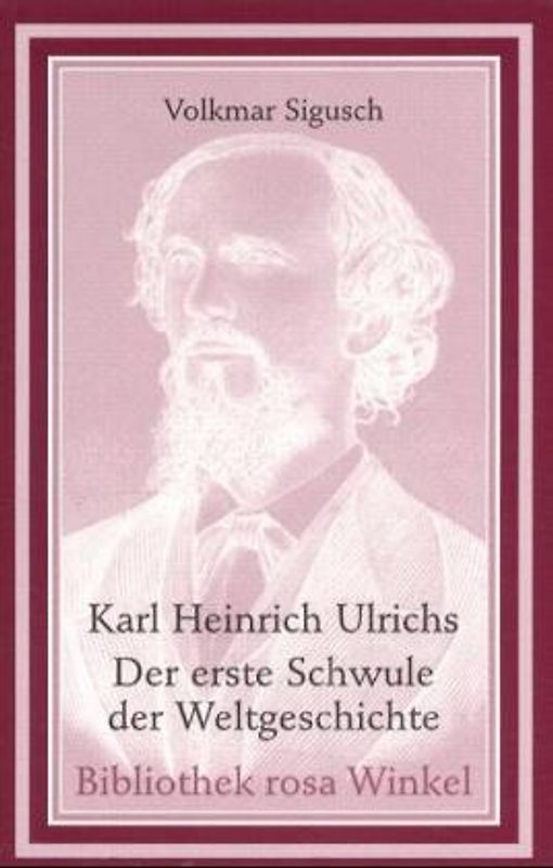 Karl Heinrich Ulrichs - Der erste Schwule der Weltgeschichte