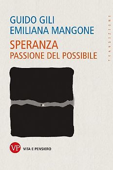 Speranza. Passione del possibile