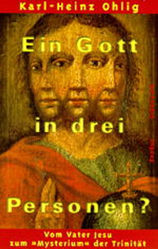 Ein Gott in drei Personen?