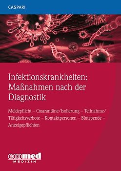 Infektionskrankheiten: Maßnahmen nach der Diagnostik