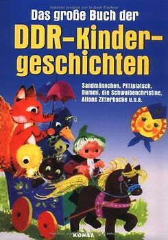 Das grosse Buch der DDR-Kindergeschichten