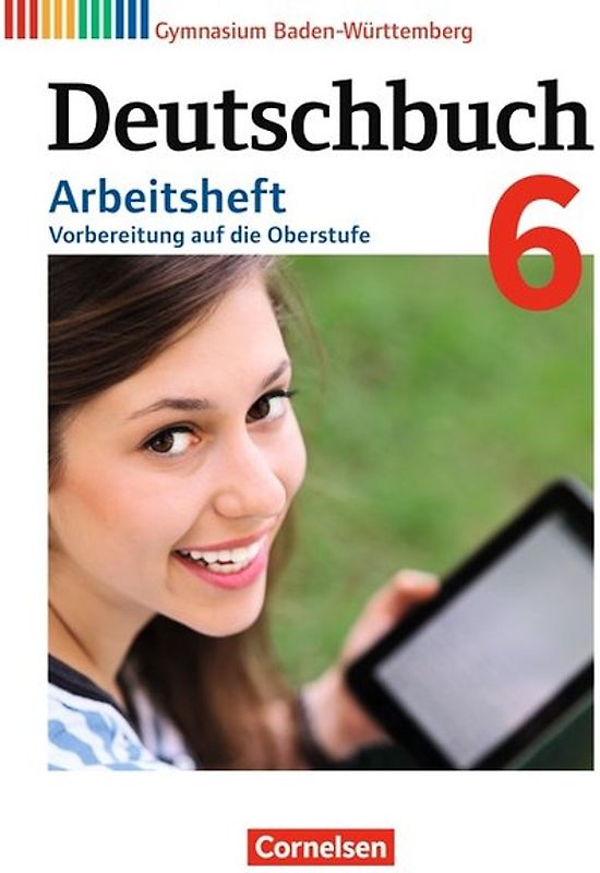 Deutschbuch Gymnasium - Baden-Württemberg - Ausgabe 2016 - Band 6: 10. Schuljahr