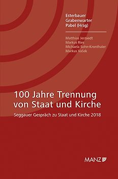 100 Jahre Trennung von Staat und Kirche Seggauer Gespräch zu Staat und Kirche 2018