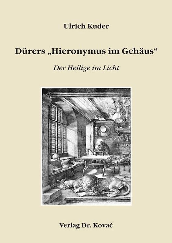 Dürers "Hieronymus im Gehäus"