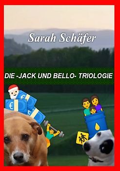 die -Jack und Bello- Triologie