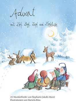 Advent mit Zipf, Zapf, Zepf und Zipfelwitz / Liederheft
