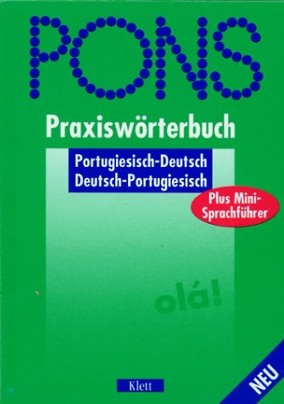 PONS Praxiswörterbuch plus. Mit Sprachführer / Portugiesisch-Deutsch /Deutsch-Portugiesisch