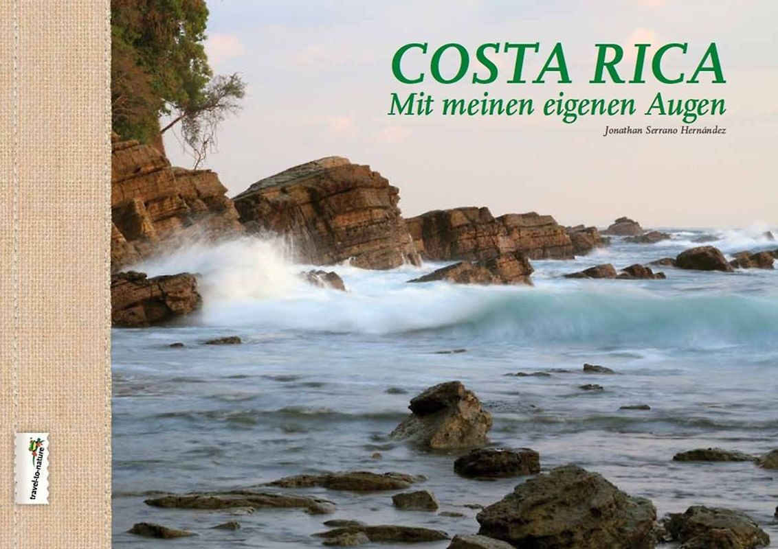 Costa Rica Mit meinen eigenen Augen