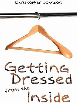 Getting Dressed from the Inside