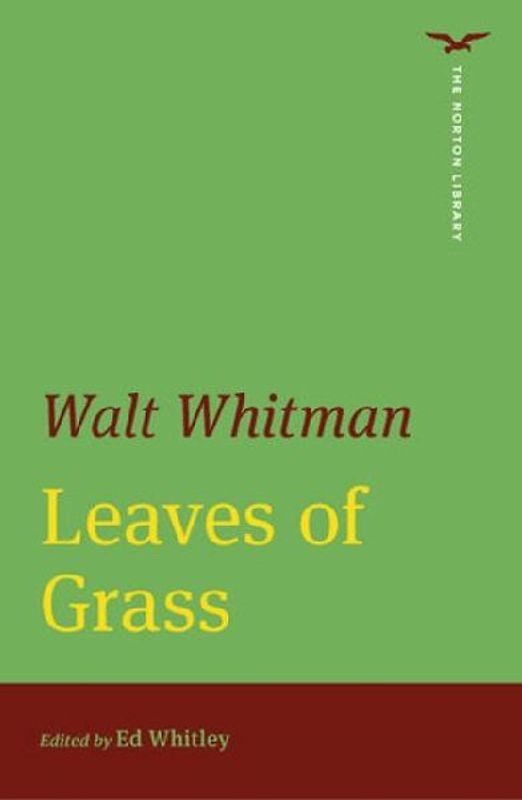 Leaves of Grass (The Norton Library)