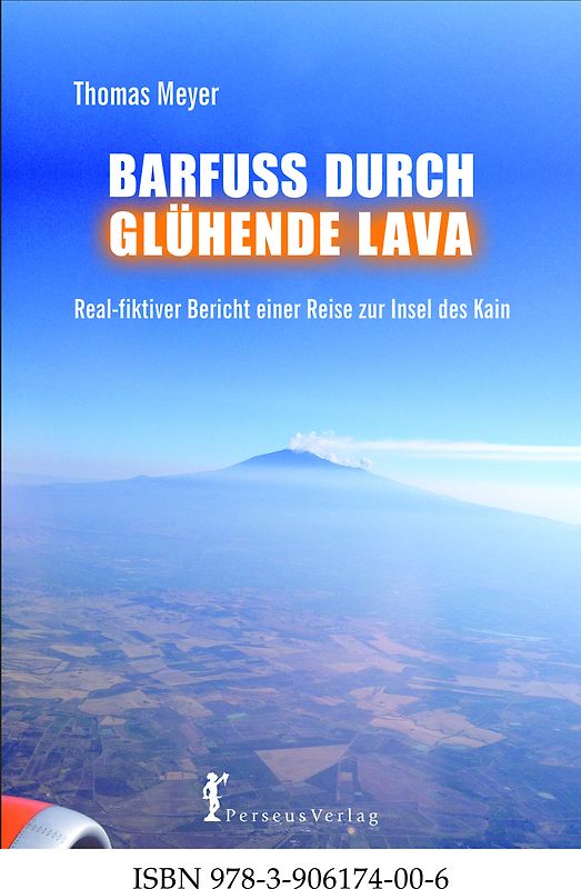 Barfuß durch glühende Lava