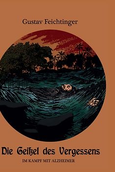 Die Geißel des Vergessens