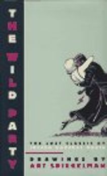 The Wild Party: The Lost Classic by Joseph Moncure March